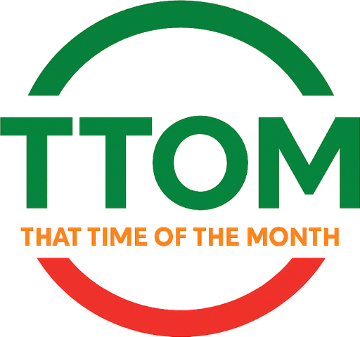 TTOM - That Time of the Month